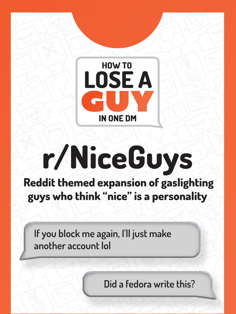 How to Lose a Guy in One DM: r/NiceGuys Expansion (Pre-Order)