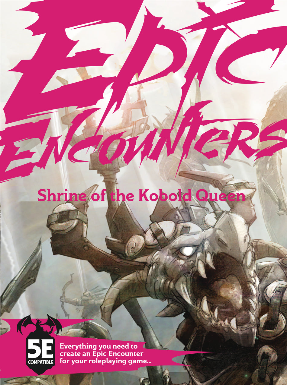 Epic Encounters: Shrine of the Kobold Queen