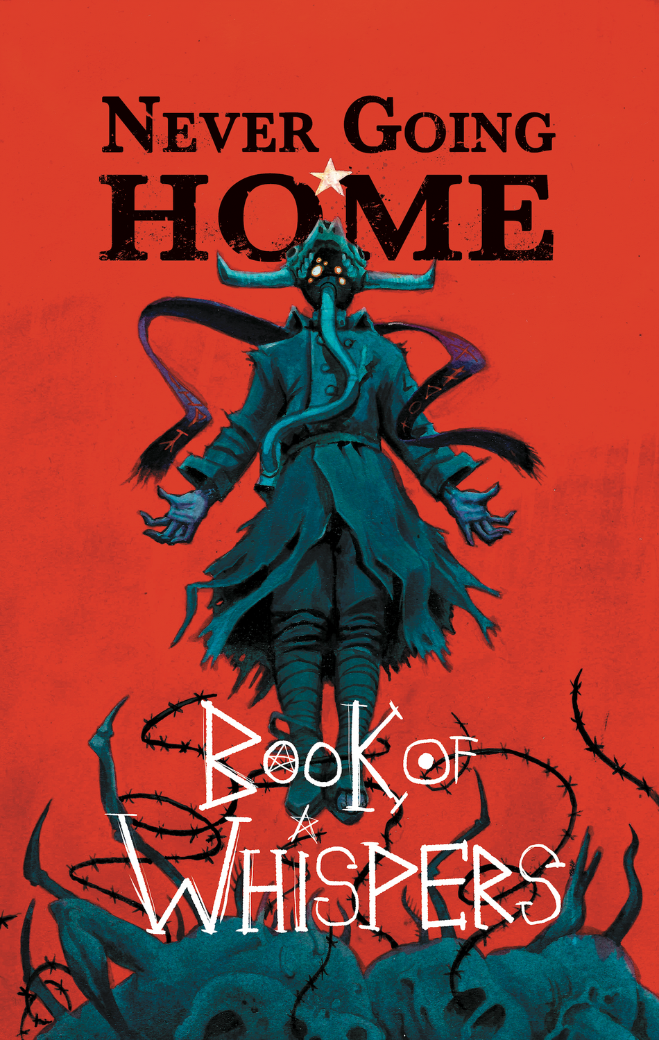 Never Going Home RPG: Book of Whispers (Pre-Order)