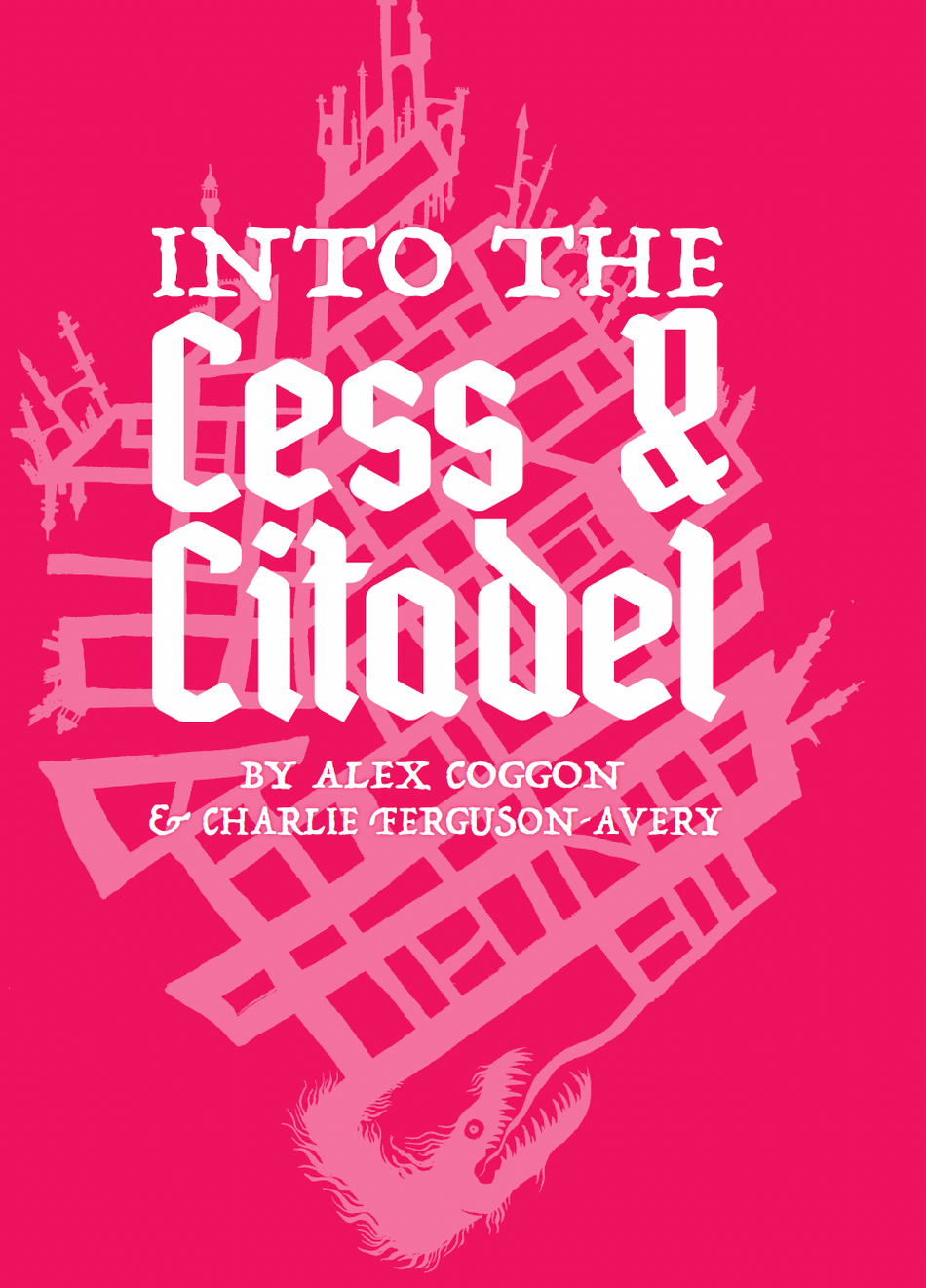 Into the Cess & Citadel (Pre-Order)